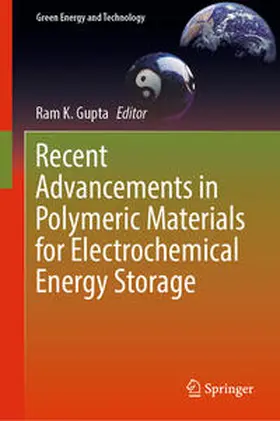 Gupta |  Recent Advancements in Polymeric Materials for Electrochemical Energy Storage | eBook | Sack Fachmedien