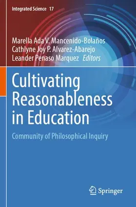 Mancenido-Bolaños / Alvarez-Abarejo / Marquez |  Cultivating Reasonableness in Education | Buch |  Sack Fachmedien