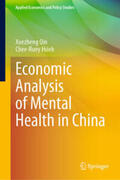 Qin / Hsieh |  Economic Analysis of Mental Health in China | eBook | Sack Fachmedien