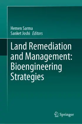 Sarma / Joshi |  Land Remediation and Management: Bioengineering Strategies | Buch |  Sack Fachmedien