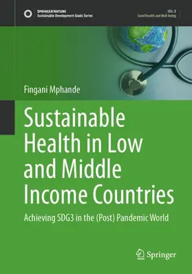 Mphande | Sustainable Health in Low and Middle Income Countries | Buch | 978-981-9942-53-4 | sack.de