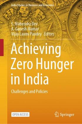 Dev / Pandey / Ganesh-Kumar | Achieving Zero Hunger in India | Buch | 978-981-9944-12-5 | sack.de