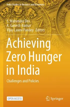 Dev / Pandey / Ganesh-Kumar |  Achieving Zero Hunger in India | Buch |  Sack Fachmedien