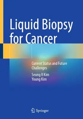Kim |  Liquid Biopsy for Cancer | Buch |  Sack Fachmedien
