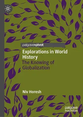 Horesh |  Explorations in World History | Buch |  Sack Fachmedien