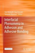 Horiuchi / Miyamae / Terasaki |  Interfacial Phenomena in Adhesion and Adhesive Bonding | Buch |  Sack Fachmedien
