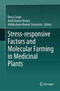 Singh / Mishra / Srivastava |  Stress-responsive Factors and Molecular Farming in Medicinal Plants | eBook | Sack Fachmedien