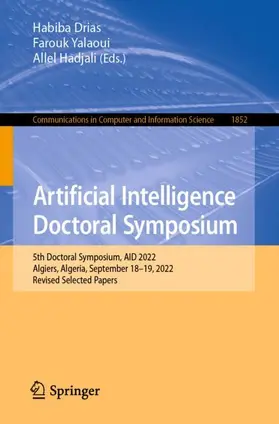 Drias / Hadjali / Yalaoui |  Artificial Intelligence Doctoral Symposium | Buch |  Sack Fachmedien