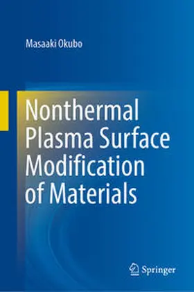 Okubo | Nonthermal Plasma Surface Modification of Materials | E-Book | www.sack.de