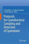 Thajuddin / Dhanasekaran / Sankara narayanan |  Protocols for Cyanobacteria Sampling and Detection of Cyanotoxin | Buch |  Sack Fachmedien