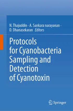 Thajuddin / Sankara narayanan / Dhanasekaran |  Protocols for Cyanobacteria Sampling and Detection of Cyanotoxin | eBook | Sack Fachmedien