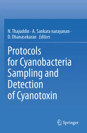 Thajuddin / Dhanasekaran / Sankara narayanan |  Protocols for Cyanobacteria Sampling and Detection of Cyanotoxin | Buch |  Sack Fachmedien