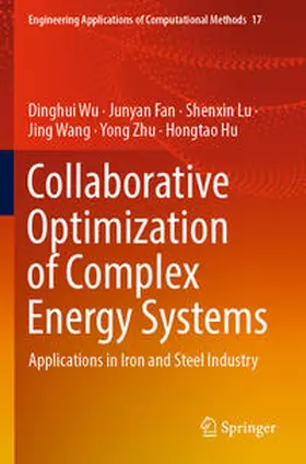 Wu / Fan / Hu |  Collaborative Optimization of Complex Energy Systems | Buch |  Sack Fachmedien