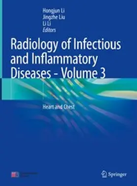 Li / Liu |  Radiology of Infectious and Inflammatory Diseases - Volume 3 | eBook | Sack Fachmedien