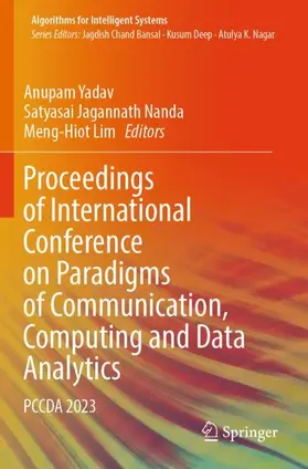 Yadav / Nanda / Lim |  Proceedings of International Conference on Paradigms of Communication, Computing and Data Analytics | Buch |  Sack Fachmedien
