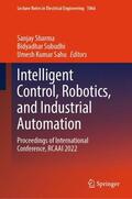 Sharma / Sahu / Subudhi |  Intelligent Control, Robotics, and Industrial Automation | Buch |  Sack Fachmedien