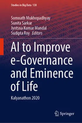 Mukhopadhyay / Sarkar / Mandal | AI to Improve e-Governance and Eminence of Life | E-Book | sack.de
