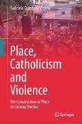 Quintana Vigiola |  Place, Catholicism and Violence | Buch |  Sack Fachmedien
