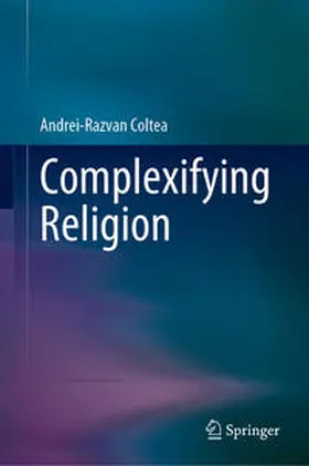 Coltea | Complexifying Religion | E-Book | www.sack.de