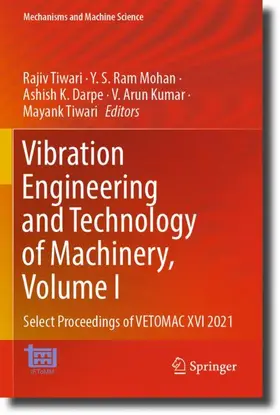 Tiwari / Ram Mohan / Darpe |  Vibration Engineering and Technology of Machinery, Volume I | Buch |  Sack Fachmedien