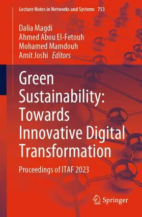 Magdi / Joshi / El-Fetouh |  Green Sustainability: Towards Innovative Digital Transformation | Buch |  Sack Fachmedien