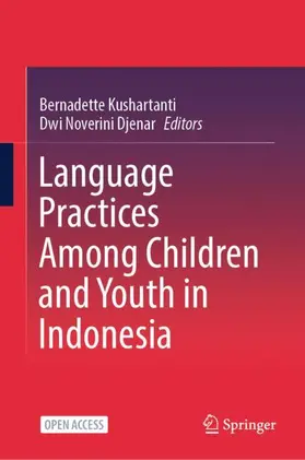Djenar / Kushartanti |  Language Practices Among Children and Youth in Indonesia | Buch |  Sack Fachmedien