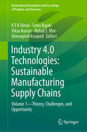 Vimal / Rajak / Kumar |  Industry 4.0 Technologies: Sustainable Manufacturing Supply Chains | eBook | Sack Fachmedien