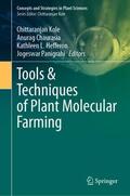 Kole / Panigrahi / Chaurasia |  Tools & Techniques of Plant Molecular Farming | Buch |  Sack Fachmedien