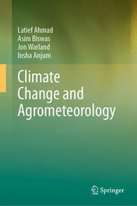 Ahmad / Biswas / Warland | Climate Change and Agrometeorology | E-Book | www.sack.de