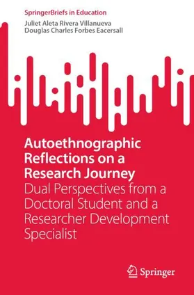 Eacersall / Villanueva |  Autoethnographic Reflections on a Research Journey | Buch |  Sack Fachmedien