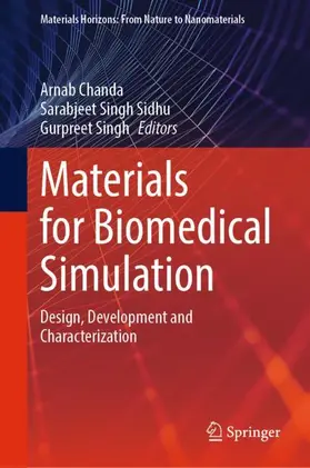 Chanda / Singh / Sidhu |  Materials for Biomedical Simulation | Buch |  Sack Fachmedien