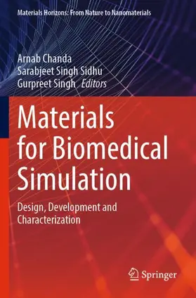 Chanda / Singh / Sidhu |  Materials for Biomedical Simulation | Buch |  Sack Fachmedien