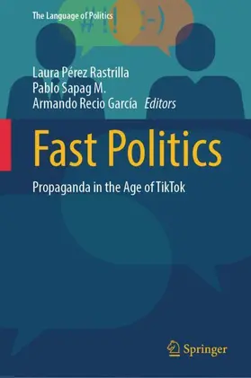 Pérez Rastrilla / Recio García / Sapag M. |  Fast Politics | Buch |  Sack Fachmedien