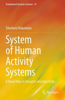 Nakamura | System of Human Activity Systems | Buch | 978-981-99-5136-9 | sack.de