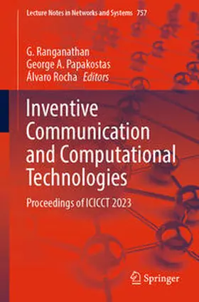 Ranganathan / Papakostas / Rocha |  Inventive Communication and Computational Technologies | eBook | Sack Fachmedien