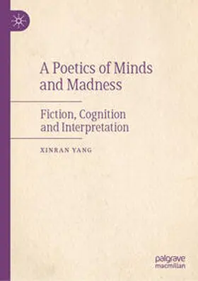 YANG | A Poetics of Minds and Madness | E-Book | www.sack.de
