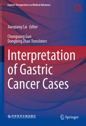 Cai |  Interpretation of Gastric Cancer Cases | eBook | Sack Fachmedien