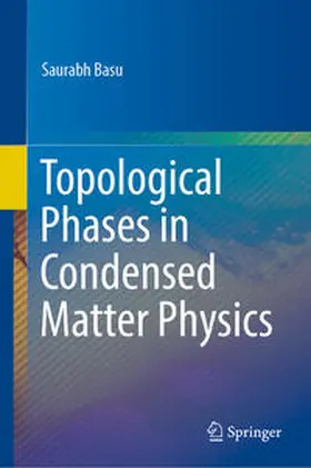 Basu |  Topological Phases in Condensed Matter Physics | eBook | Sack Fachmedien