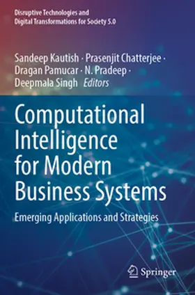 Kautish / Chatterjee / Singh |  Computational Intelligence for Modern Business Systems | Buch |  Sack Fachmedien