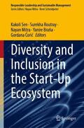 Sen / Routray / Coric |  Diversity and Inclusion in the Start-Up Ecosystem | Buch |  Sack Fachmedien