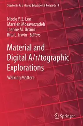 Lee / Mosavarzadeh / Ursino | Material and Digital A/r/tographic Explorations | Buch | 978-981-99-5376-9 | www.sack.de