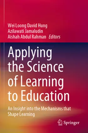 Hung / Rahman / Jamaludin |  Applying the Science of Learning to Education | Buch |  Sack Fachmedien