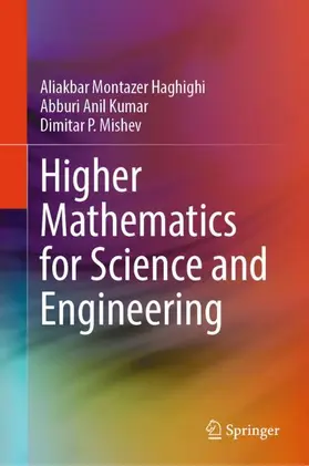 Haghighi / Kumar / Mishev |  Higher Mathematics for Science and Engineering | Buch |  Sack Fachmedien