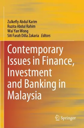 Abdul Karim / Abdul Rahim / Wong |  Contemporary Issues in Finance, Investment and Banking in Malaysia | Buch |  Sack Fachmedien