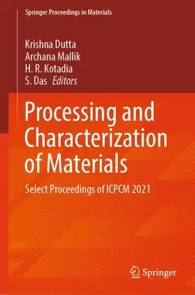 Dutta / Das / Mallik |  Processing and Characterization of Materials | Buch |  Sack Fachmedien