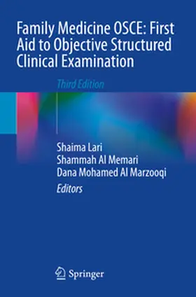 Lari / Al Marzooqi / Al Memari |  Family Medicine OSCE: First Aid to Objective Structured Clinical Examination | Buch |  Sack Fachmedien