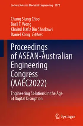 Choo / Wong / Sharkawi | Proceedings of ASEAN-Australian Engineering Congress (AAEC2022) | E-Book | sack.de