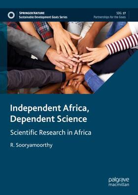 Sooryamoorthy |  Independent Africa, Dependent Science | Buch |  Sack Fachmedien