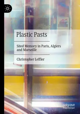 Leffler | Plastic Pasts | Buch | 978-981-99-5615-9 | www.sack.de