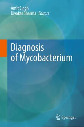 Sharma / Singh |  Diagnosis of Mycobacterium | Buch |  Sack Fachmedien